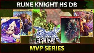 Rune Knight HS DB Solo MVP Series - Ragnarok Online Forever Love