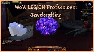 WoW LEGION Professions Jewelcrafting