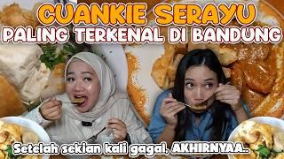 NYOBAIN CUANKI SERAYU GAK SIA-SIA SETELAH BEBERAPA KALI GAGAL MAKAN DI SINI 