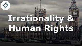 Irrationality & Human Rights  Public Law