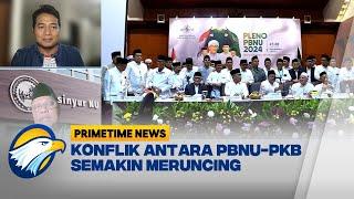 FULL Dialog - Konflik PBNU PKB Makin Meruncing