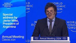 Special address by Javier Milei President of Argentina  Davos 2024  World Economic Forum
