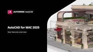 AutoCAD for Mac 2025 New Features Overview  AutoCAD