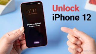 How to Unlock iPhone 12iPhone 12 ProiPhone 12 Mini without Face ID or Passcode