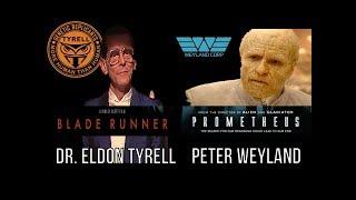 Blade Runner vs. Prometheus - Meet Tyrell and Weyland