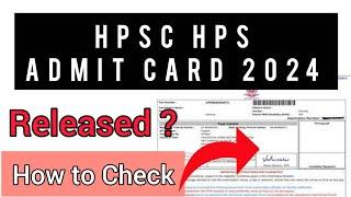 HPSC HCS Admit Card 2024  How To Check HPSC HCS Admit Card 2024 