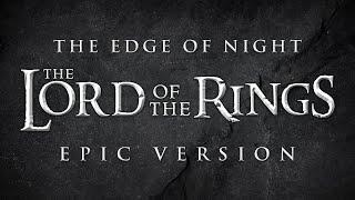 The Edge of Night The Sacrifice of Faramir - Lord of the Rings  EPIC VERSION