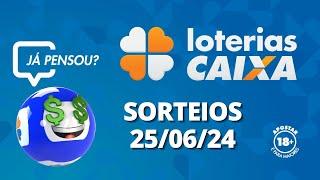Loterias CAIXA Mega-Sena Quina Lotofácil e mais 25062024