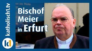 Bischof Bertram Meier auf dem Katholikentag in Erfurt - Das Interview