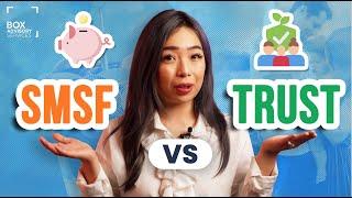 SMSF vs Trust EXPLAINED - What Do You Invest With?