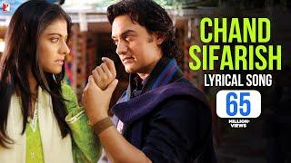 Lyrical  Chand Sifarish Song with Lyrics  Fanaa  Aamir Khan  Kajol  Jatin-Lalit  Prasoon Joshi