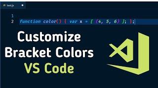 Bracket Color Change VSCODE  How to Customize Bracket Color in vscode