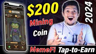 $200 Mining Memefi Coin  - Memefi Club With TG Tap-To-Earn Smartphone Crypto Mining App 2024 