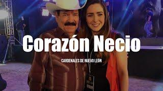 Cardenales De Nuevo León - Corazón Necio LETRA