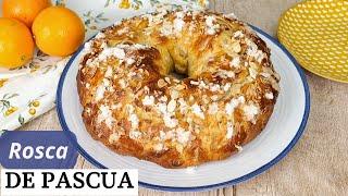 ROSCA de Pascua fácil SIN MASA MADRE con harina NORMAL. La receta de la abuela Gallega