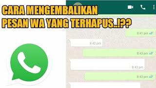 CARA BAGAIMANA MENGEMBALIKAN PESAN WA YANG TERHAPUS #tutorial #aplikasi #whatsapp