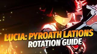 Lucia Pyroath Lations Rotation Guide【Punishing Gray Raven CN】