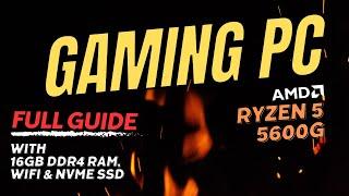 Budget Gaming PC Build  AMD Ryzen 5 5600G