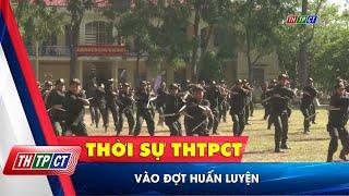 Vào đợt huấn luyện  Cần Thơ TV