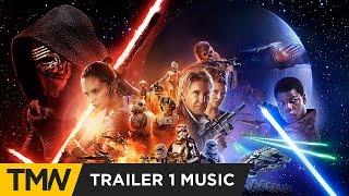 Star Wars The Force Awakens - Trailer Music