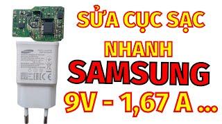 Sửa cục sạc nhanh Samsung 9v  167A - kiểm tra IC nguồn - mosfet chỉnh lưu ...trong 1 nốt nhạc 