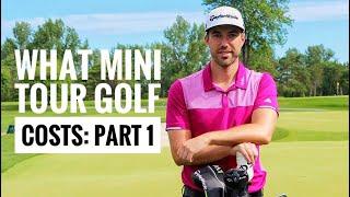 WHAT Mini Tour Golf COSTS PART 1