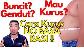 Perut buncit ? Gendut ? Ini cara kurus NO BASA BASI