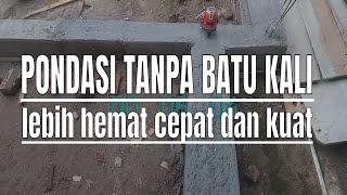 Pondasi Tanpa Batu Kali Pondasi Sloof Gantung