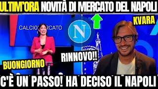 UltimOra Novità di Mercato del Napoli  Kvara - Buongiorno  ️Há deciso il Napoli