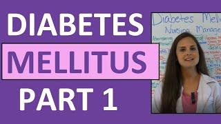 Diabetes Mellitus Pathophysiology & Nursing  Diabetes Nursing Lecture NCLEX  Type 1 & Type 2