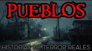 1 Hora de Historias de Terror en Pueblos  Historias Reales