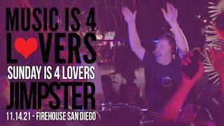 Jimpster Live at Sunday is 4 Lovers 2021-11-14 @ FIREHOUSE San Diego MI4L.com