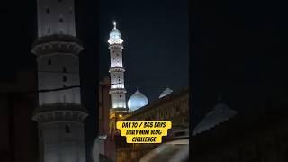 Asia ki 2 largest masjid  Day 70  Mini Vlog Challenge #minivlog #viral #ytshorts #bhopal #masjid