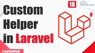 How to Create Custom Helper in Laravel 8?  Helper Function  Laravel 8 Tutorial #18