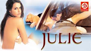 Julie HD- Superhit Hindi Full Romantic Movie  Neha Dhupia  Yash Tonk  Priyanshu Chatterjee