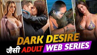 Top 10 Best Watch Alone Web Series Like Dark Desire Part - 4  Netflix Prime Video  Muvibash