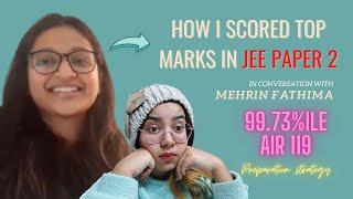 How to score top marks in JEE PAPER 2 B.ARCH II SSAC Student II Preparation Strategy II