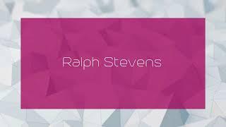 Ralph Stevens - appearance