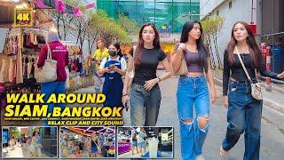 Bangkok  SIAM Relax video and city sound  Walk around on the holiday.