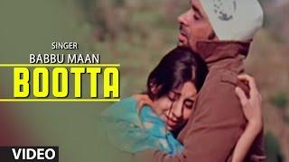 Babbu Maan  Bootta Full Video Song  Rabb Ne Banaiyan Jodiean