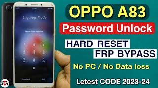 OPPO A83 Hard Reset  Oppo A83 Forgot Password  Without Pc 2023  Oppo A83 Ka Lock Kaise Tode