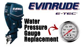 Evinrude ETEC Water Pressure Gauge Replacement Tutorial