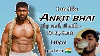 I Tried  ANKIT BAIYANPURIA  Diet plan for a day