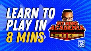 Learn How to Play MY Hero ACADEMIA CCG In Less then 10 MINUTES