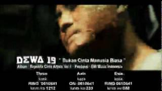 DEWA 19-BUKAN CINTA MANUSIA BIASA OFFICIAL VIDEO