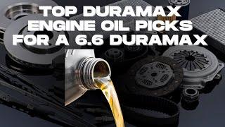 What Are The Best Oil for 6.6 Duramax? Best Diesel Engine Oil