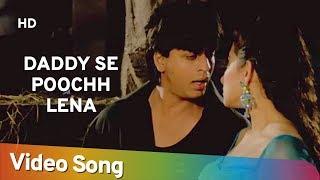 Daddy Se Poochh Lena HD  Guddu 1995  Shah Rukh Khan  Manisha Koirala