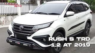 RUSH S TRD 1.2 AT 2019 GARASI AUTO