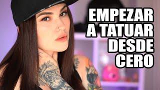 Empezar a TATUAR desde CERO 10 consejos que debes escuchar 