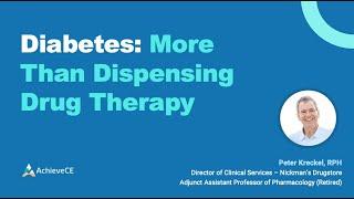 Diabetes More Than Dispensing Drug Therapy- 1 CE - Live Webinar on 060324